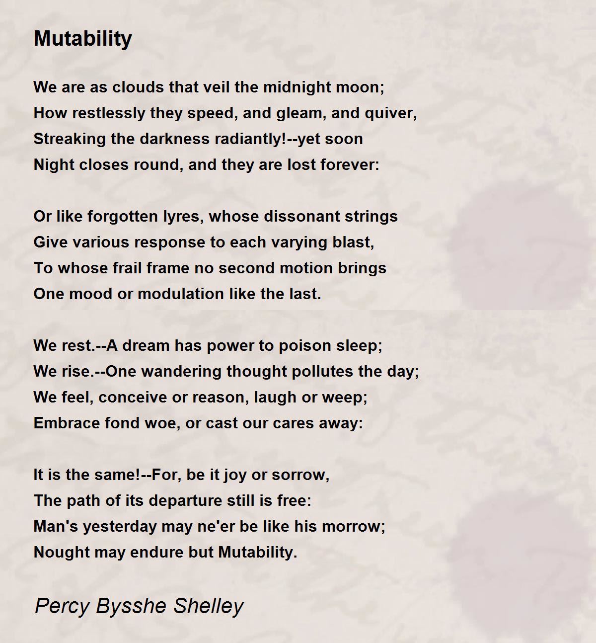 Mutability Poem by Percy Bysshe Shelley - Poem Hunter