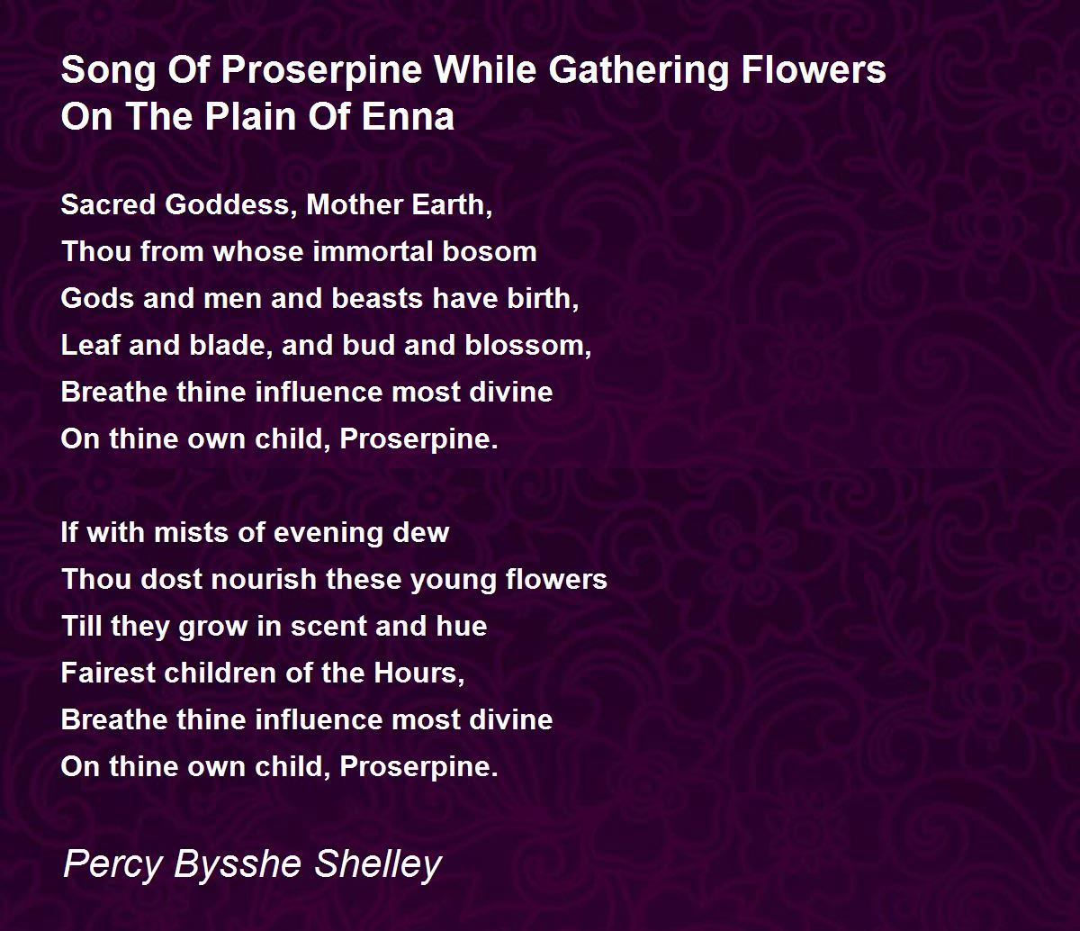 Song Of Proserpine While Gathering Flowers On The Plain Of Enna Poem by