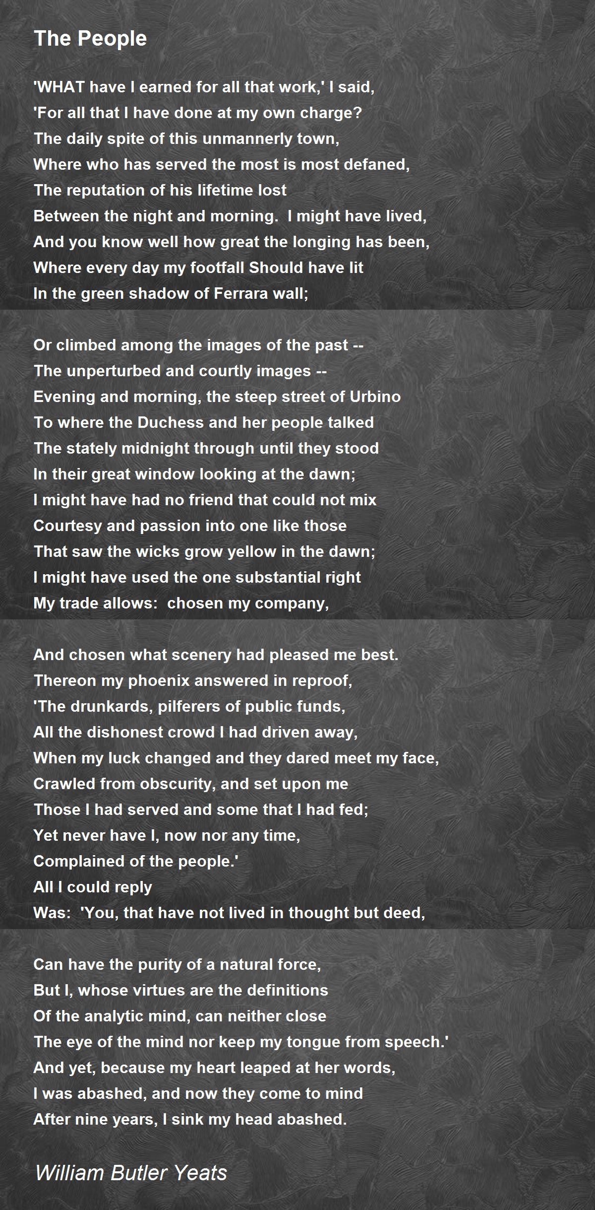 The People Poem by William Butler Yeats - Poem Hunter