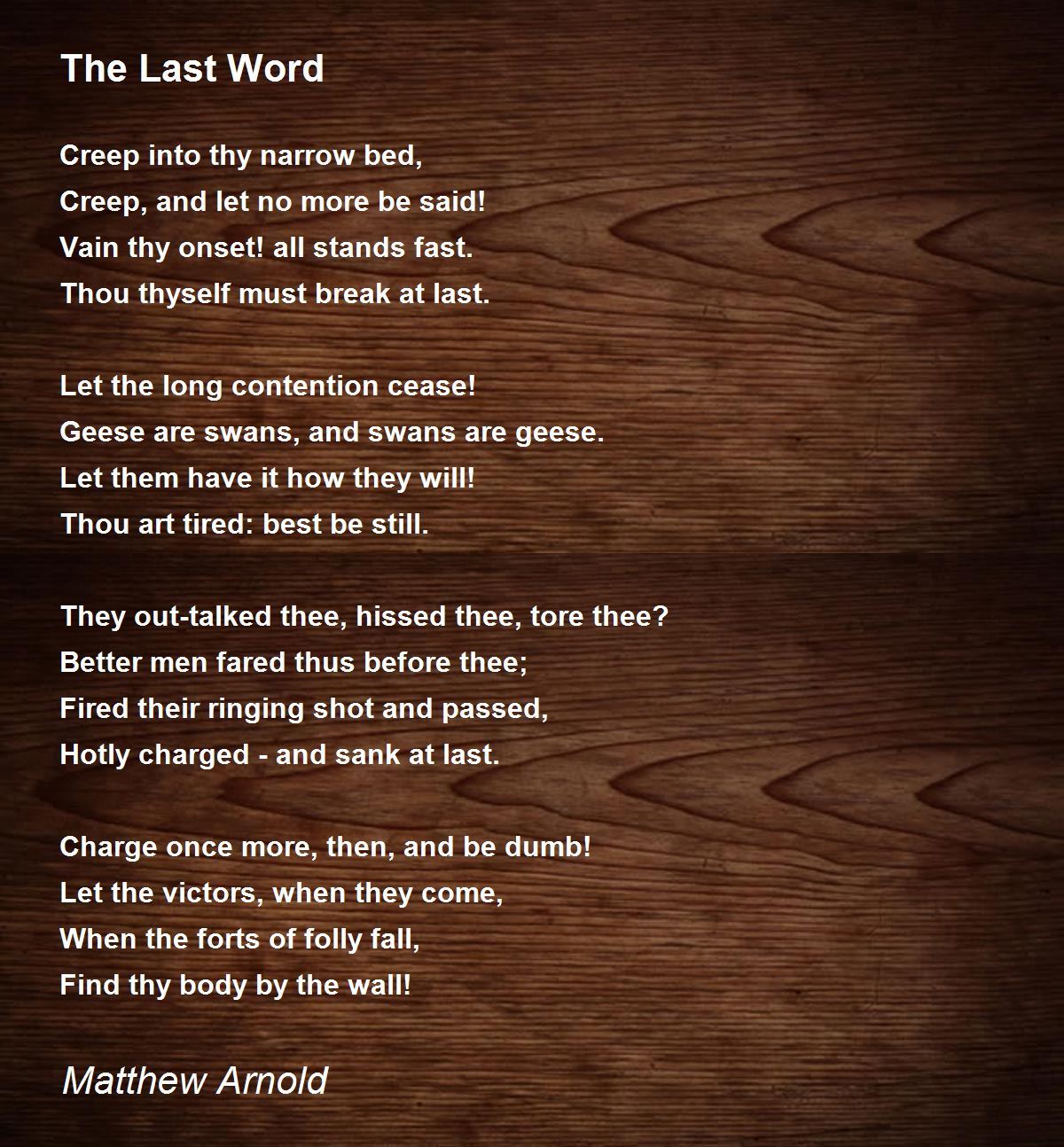 The Last Word Poem by Matthew Arnold - Poem Hunter