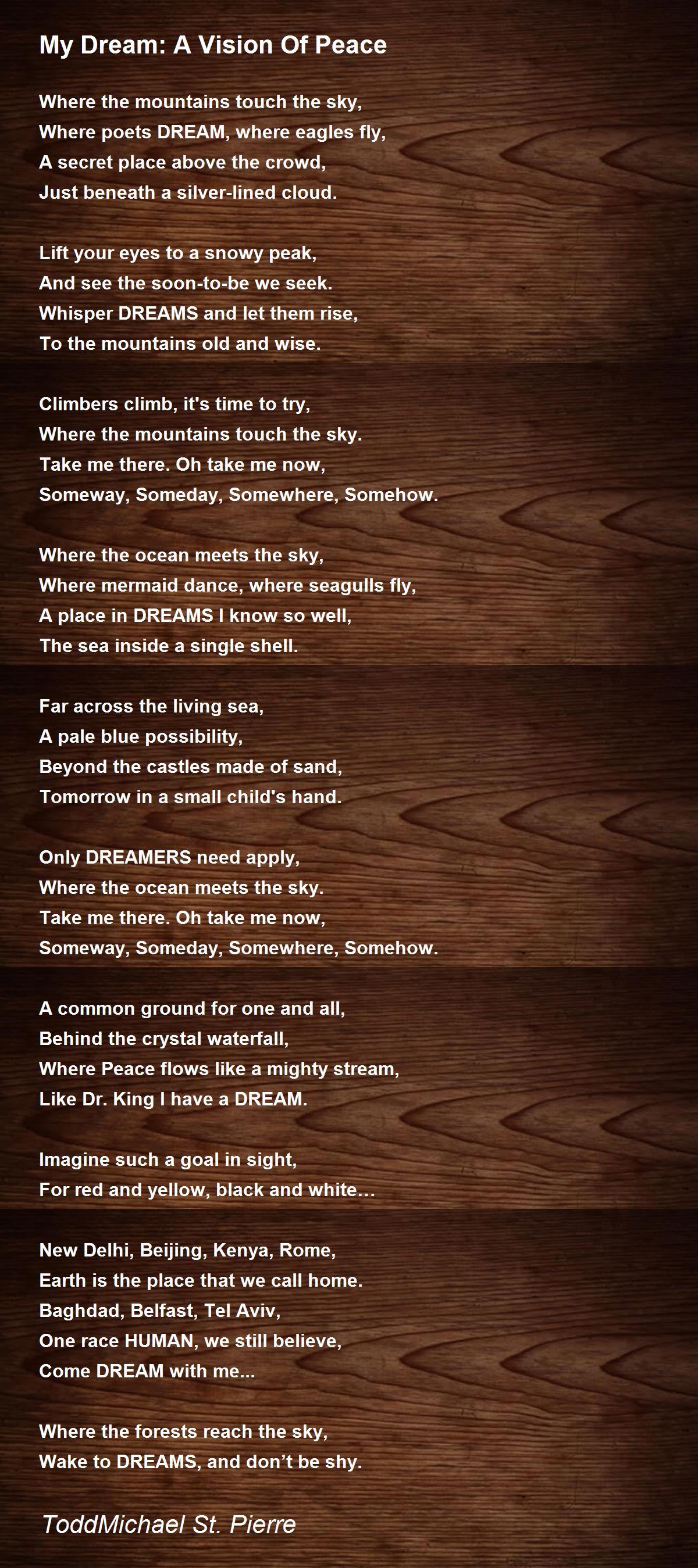 My Dream A Vision Of Peace Poem by ToddMichael St. Pierre Poem Hunter