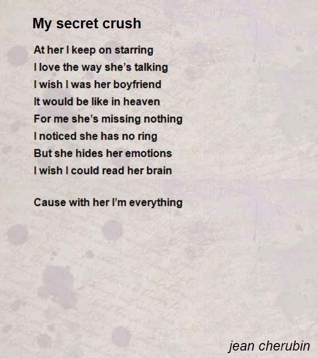 My Secret Crush Poem By Jean Cherubin Poem Hunter Comments