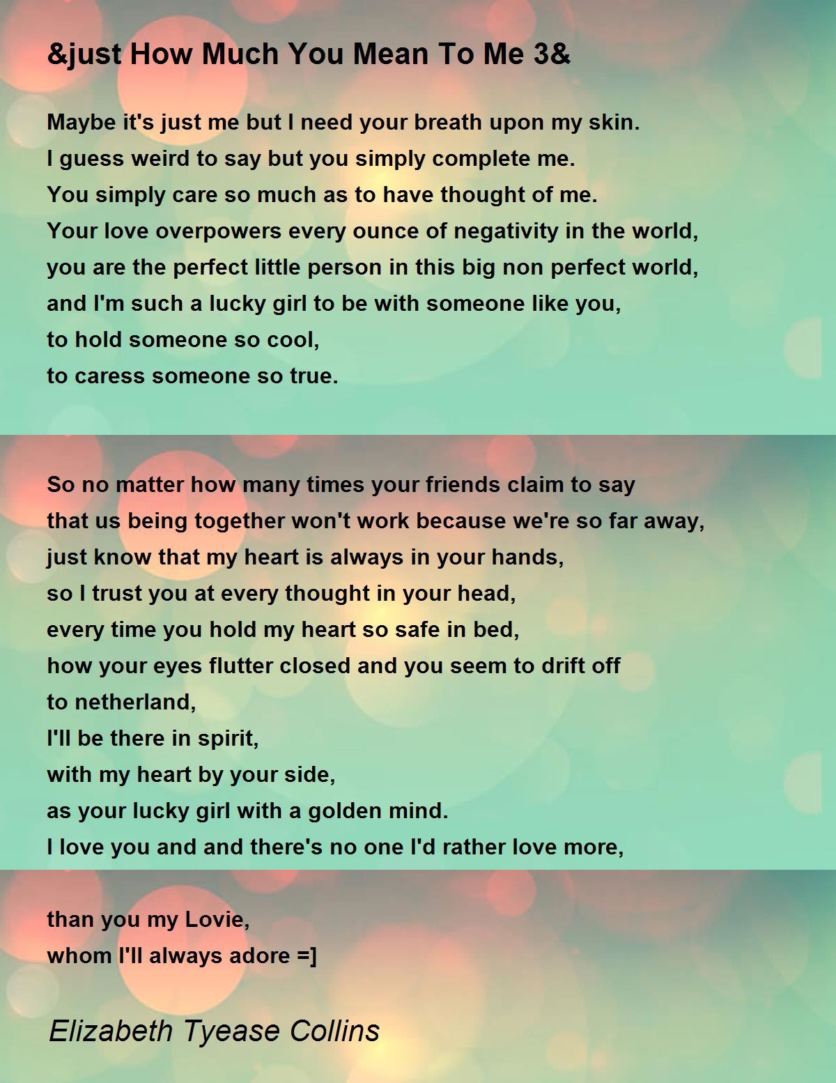  just How Much You Mean To Me 3 Poem By Elizabeth Tyease Collins Poem Hunter Comments