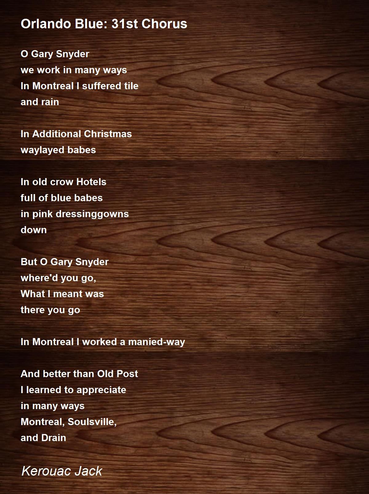 Orlando Blue 31st Chorus Poem by Kerouac Jack Poem Hunter