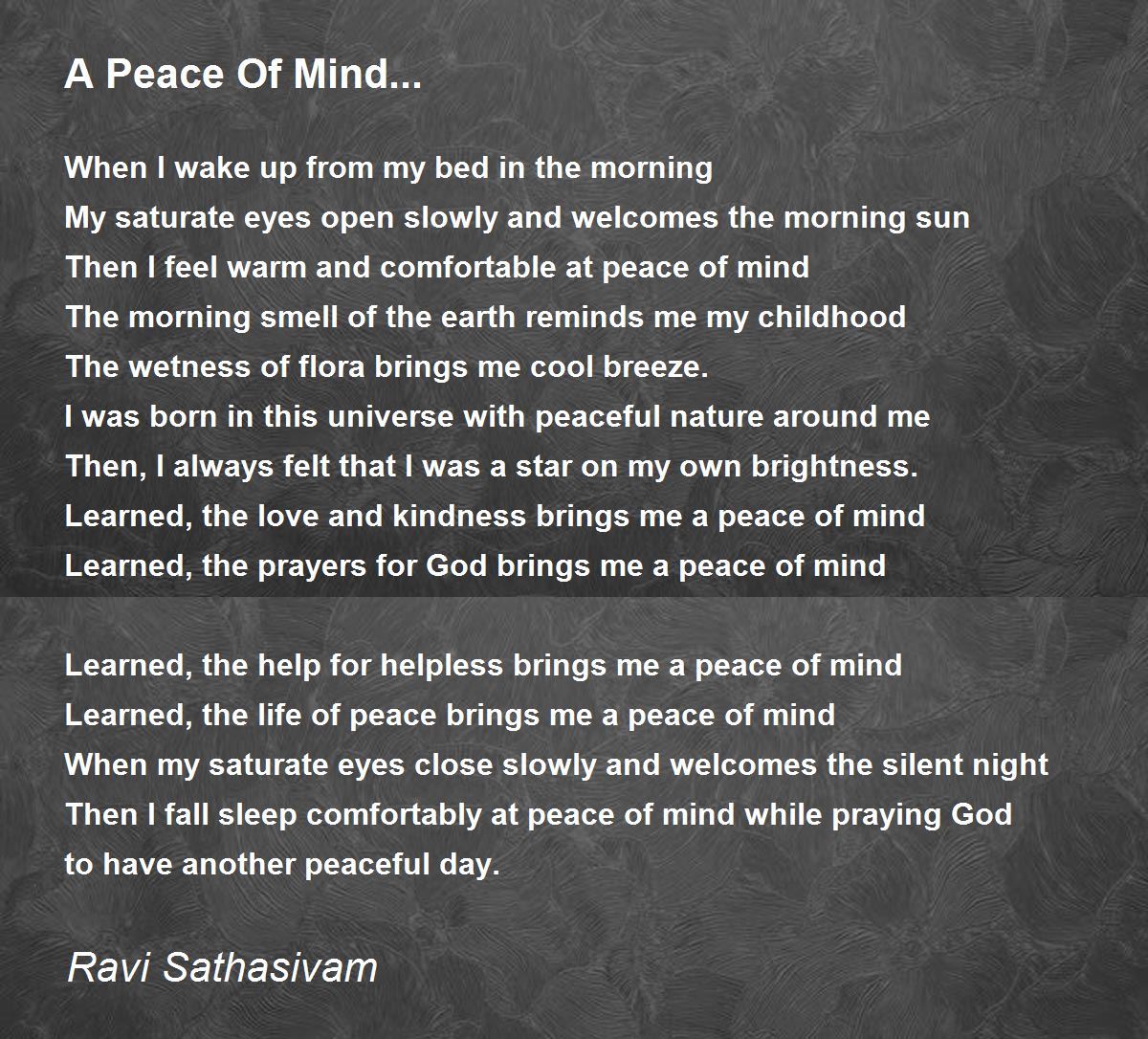 A Peace Of Mind... Poem by Ravi Sathasivam - Poem Hunter