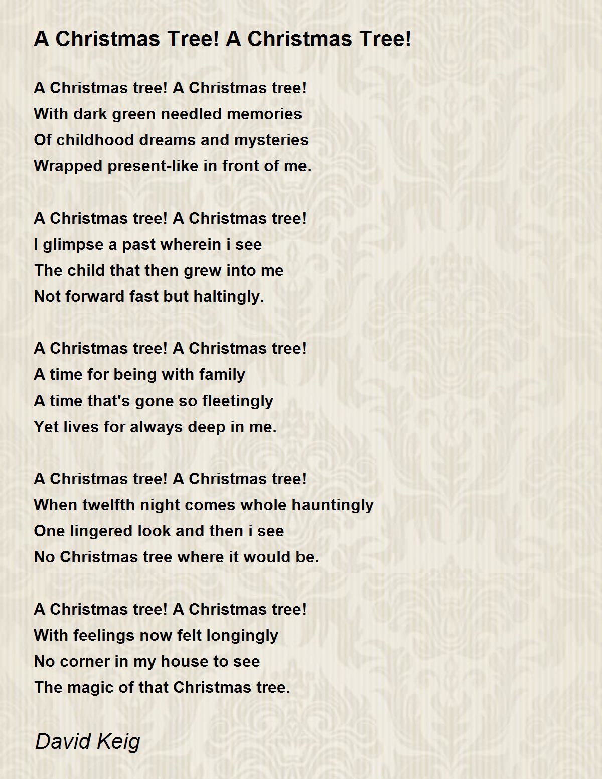 A Christmas Tree! A Christmas Tree! Poem by David Keig - Poem Hunter