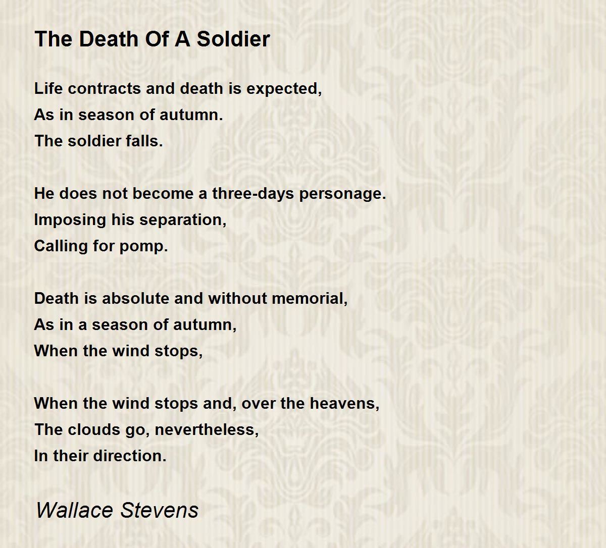 The Death Of A Soldier Poem by Wallace Stevens Poem Hunter
