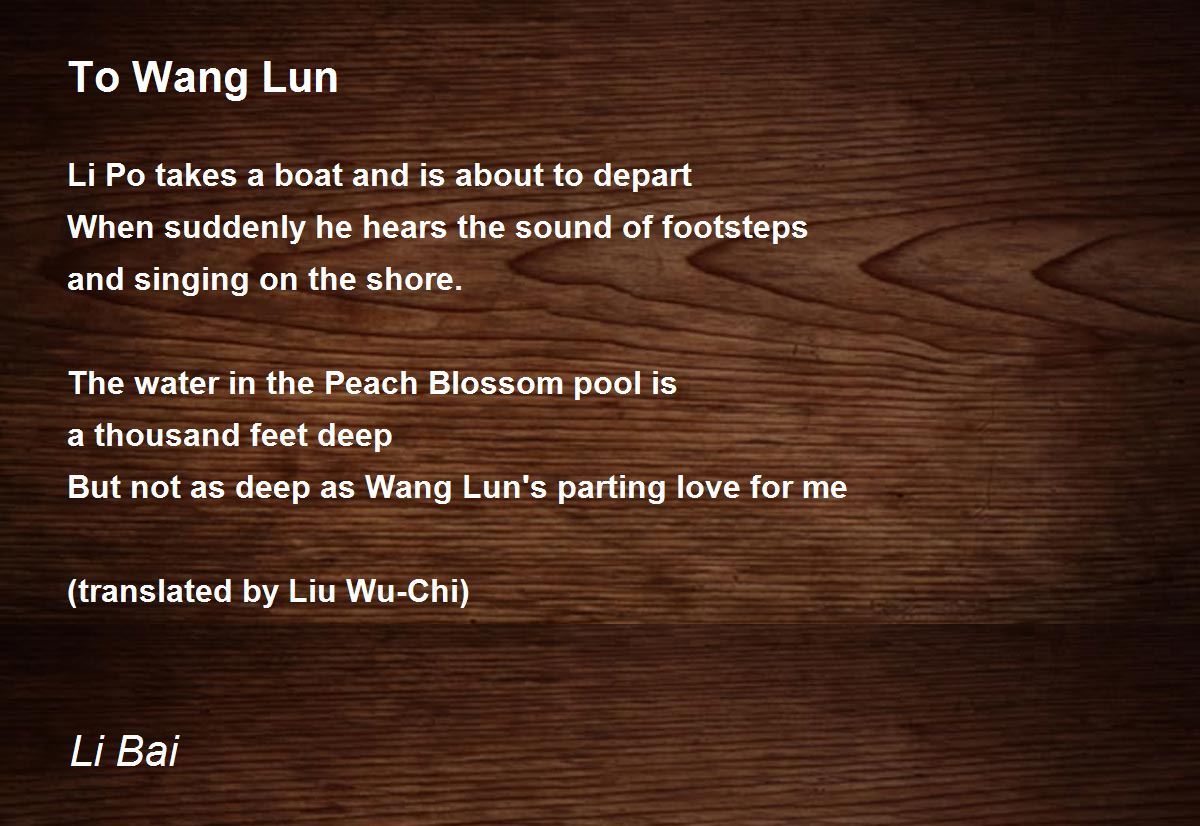 To Wang Lun Poem by Li Bai Poem Hunter