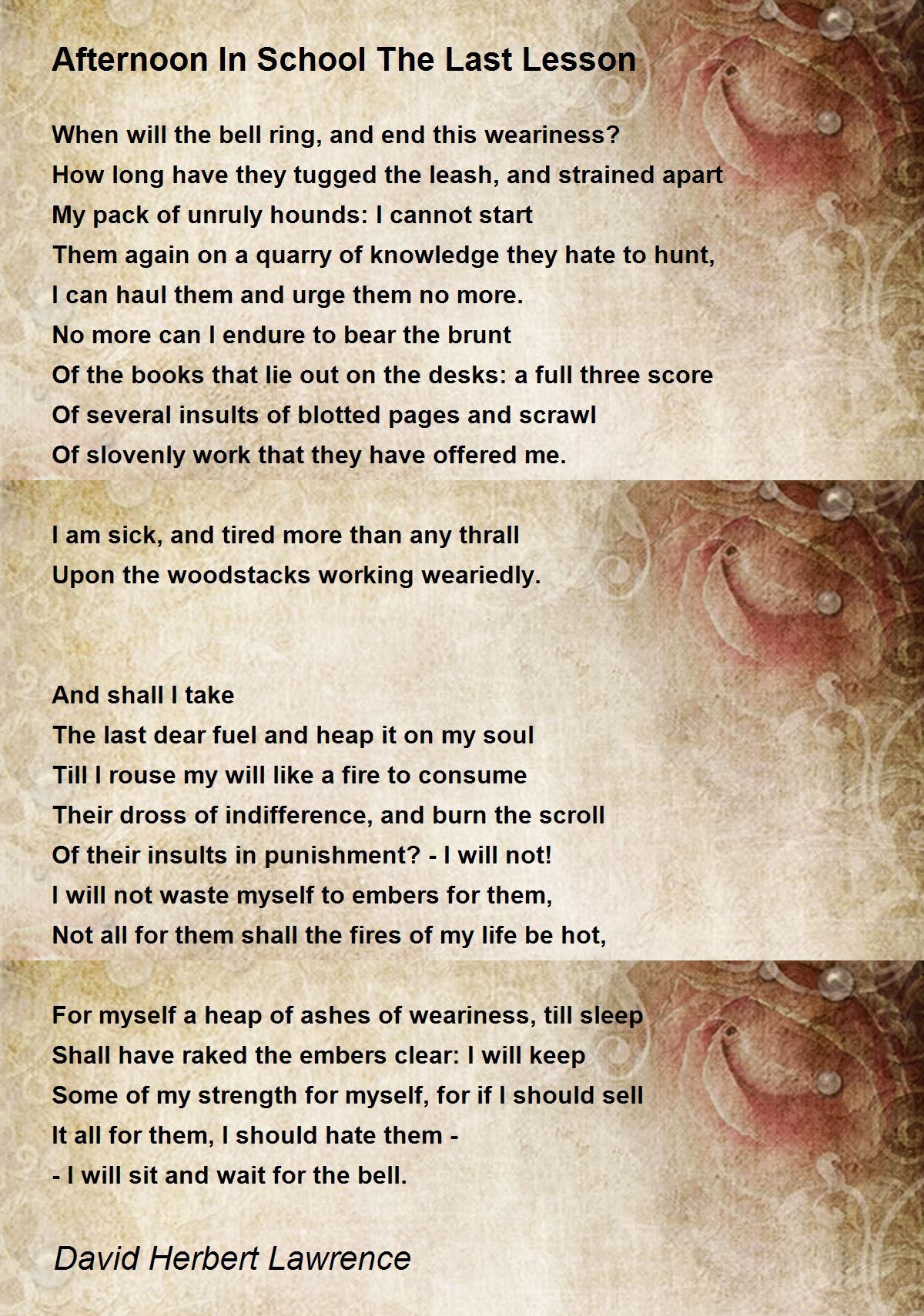 Afternoon In School The Last Lesson Poem by David Herbert Lawrence