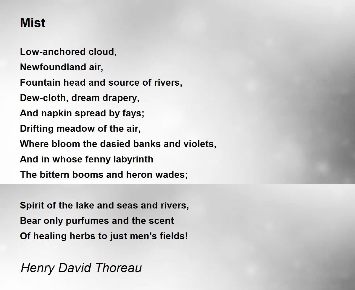 Mist Poem by Henry David Thoreau - Poem Hunter