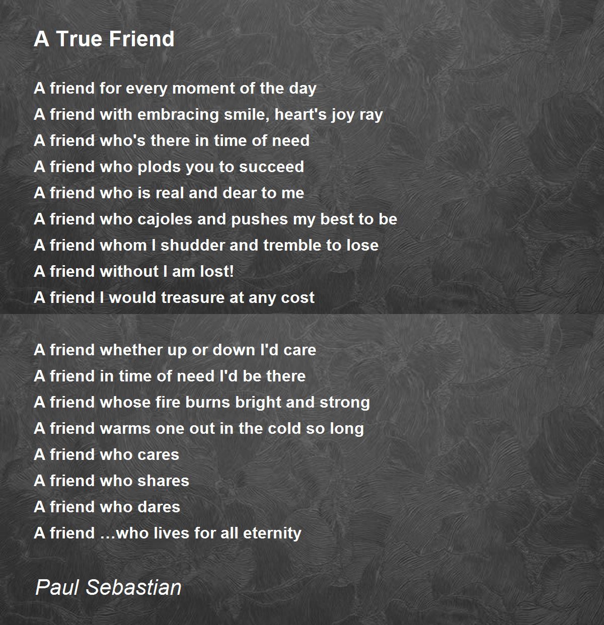 A True Friend Poem by Paul Sebastian - Poem Hunter