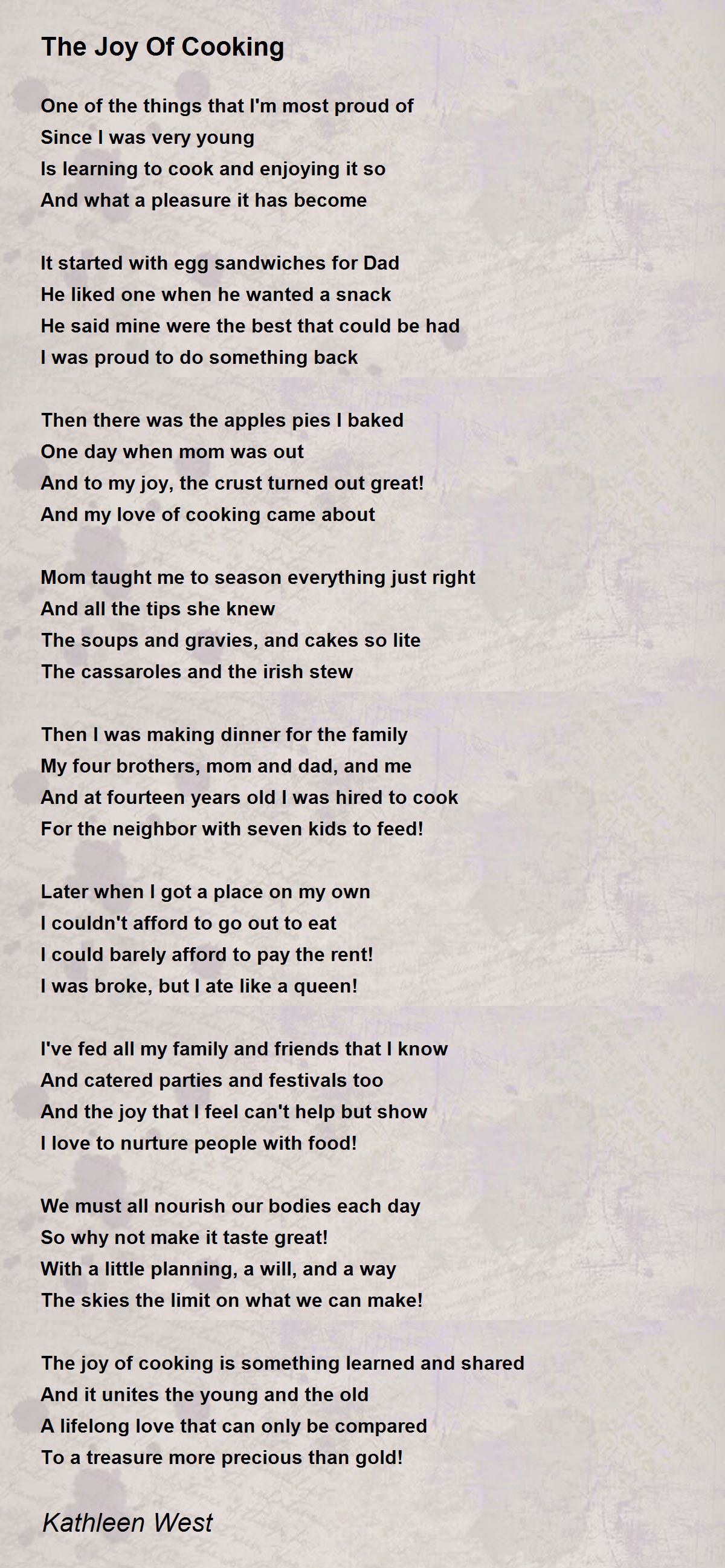 The Joy Of Cooking Poem by Kathleen West Poem Hunter