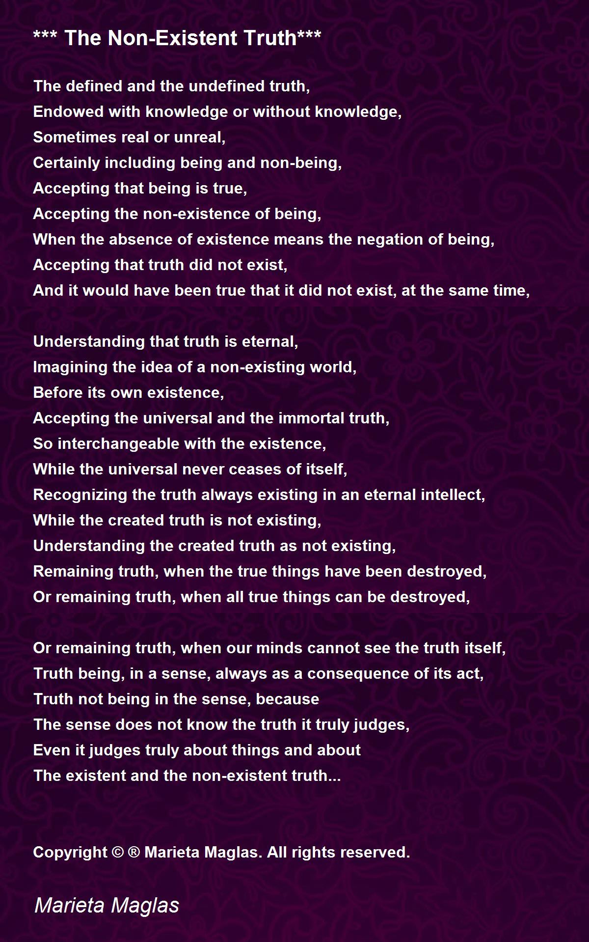 The NonExistent Truth*** Poem by Marieta Maglas Poem Hunter