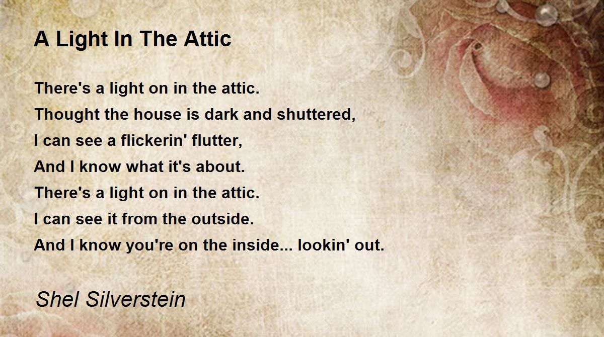 A Light In The Attic Poem by Shel Silverstein Poem Hunter