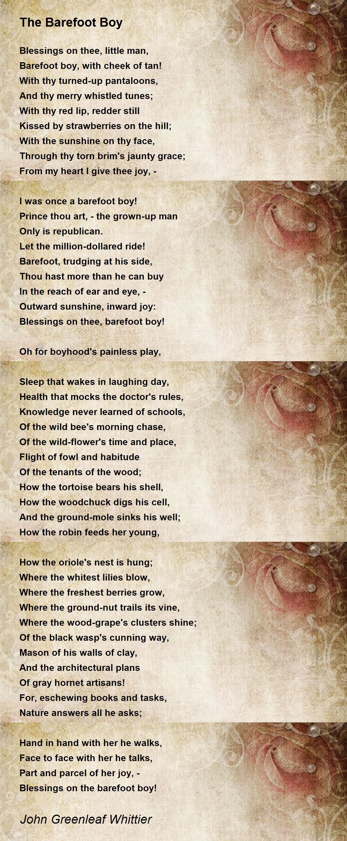 The Barefoot Boy Poem by John Greenleaf Whittier - Poem Hunter