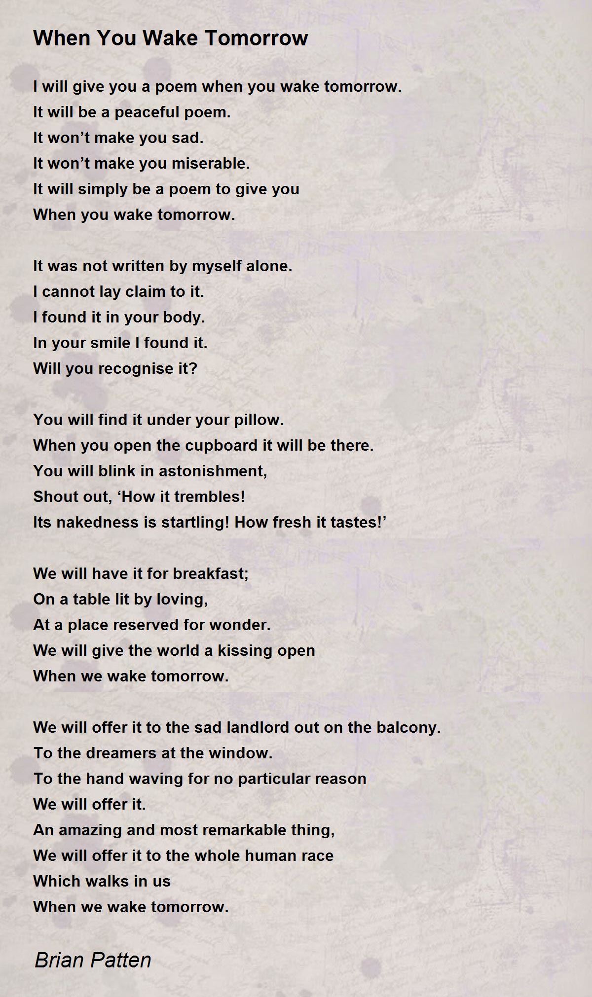When You Wake Tomorrow Poem by Brian Patten Poem Hunter