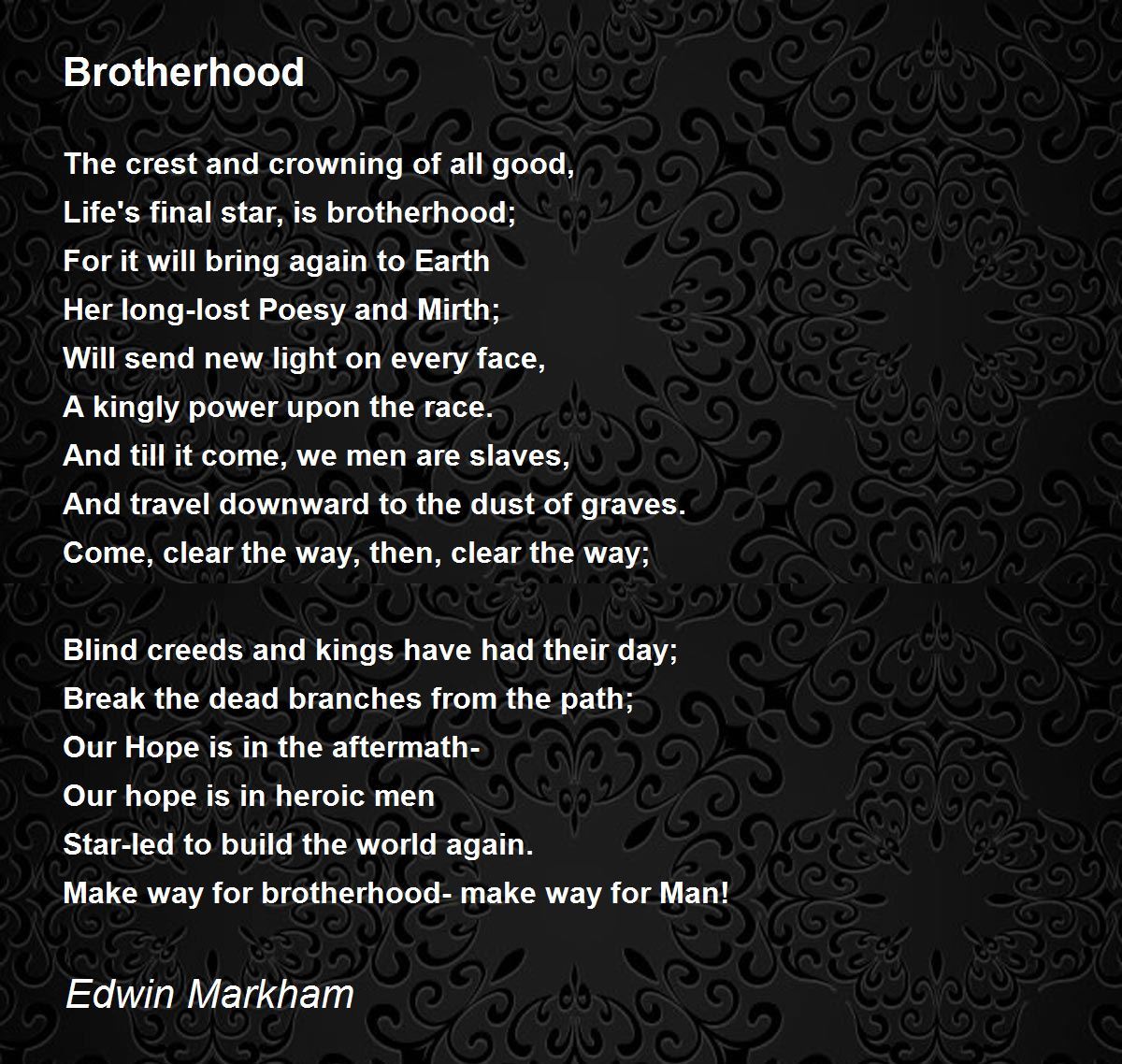 Brotherhood Poem by Edwin Markham - Poem Hunter