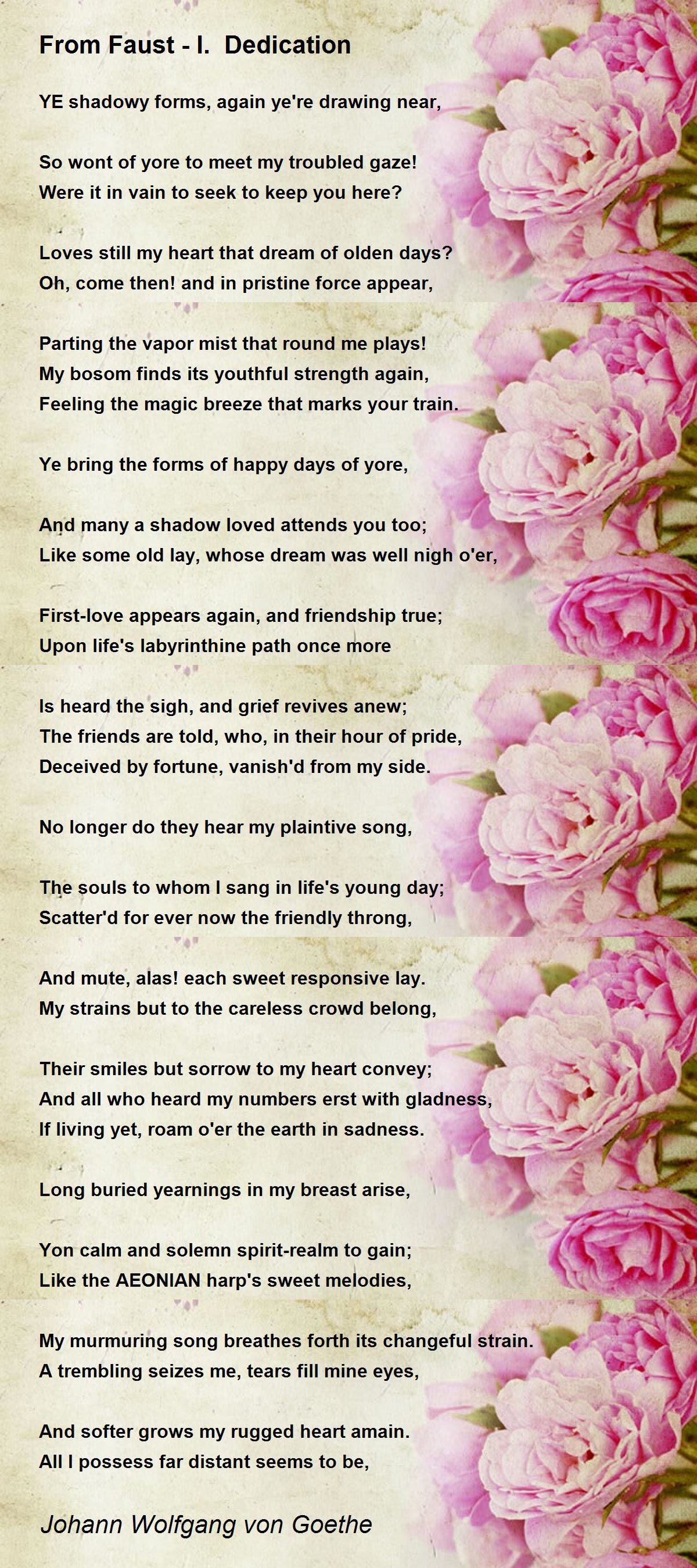 From Faust - I. Dedication Poem by Johann Wolfgang von Goethe - Poem Hunter