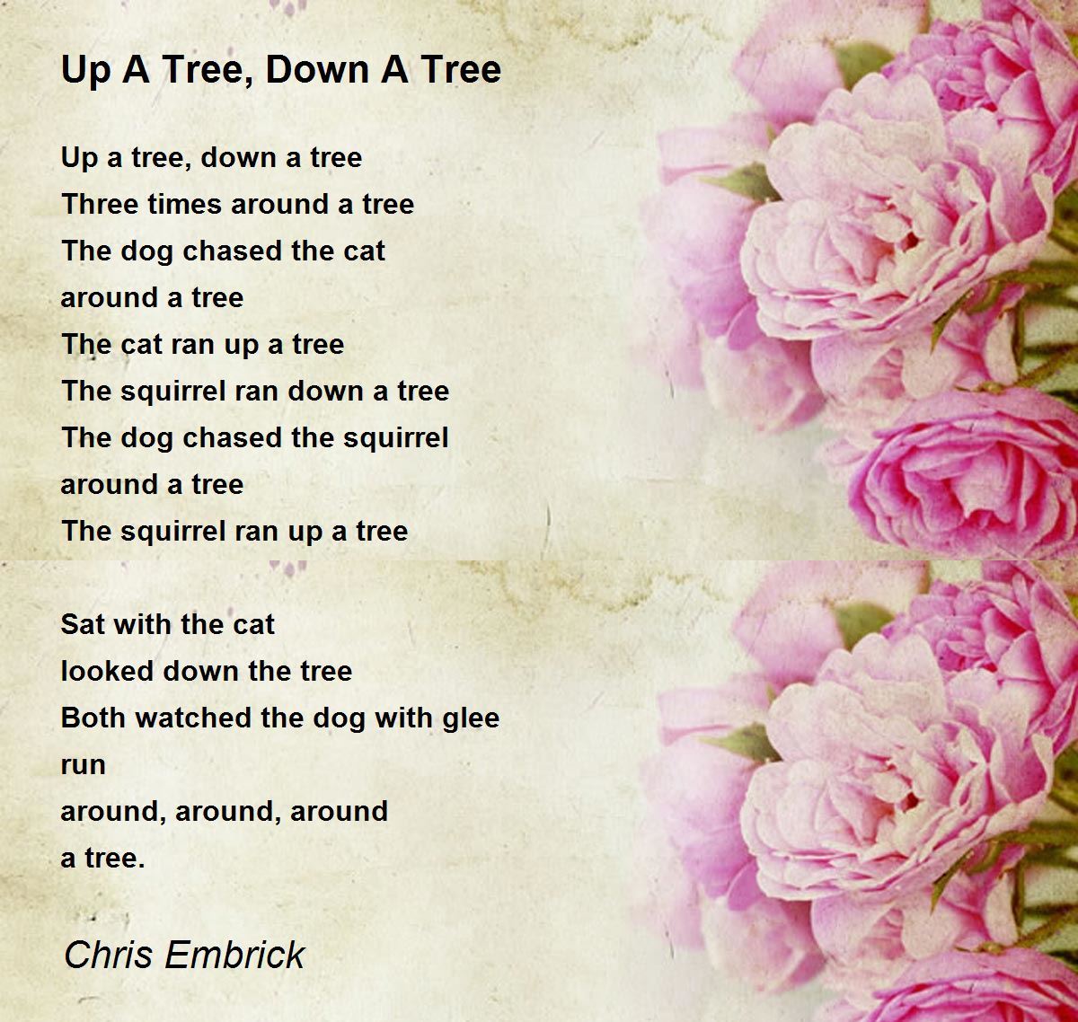 Up A Tree, Down A Tree Poem by Chris Embrick Poem Hunter