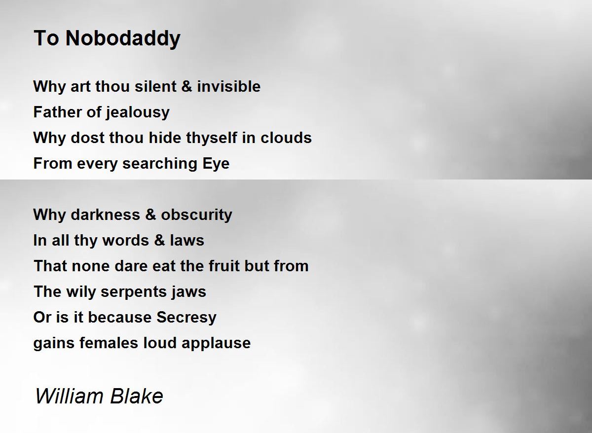 To Nobodaddy Poem by William Blake - Poem Hunter
