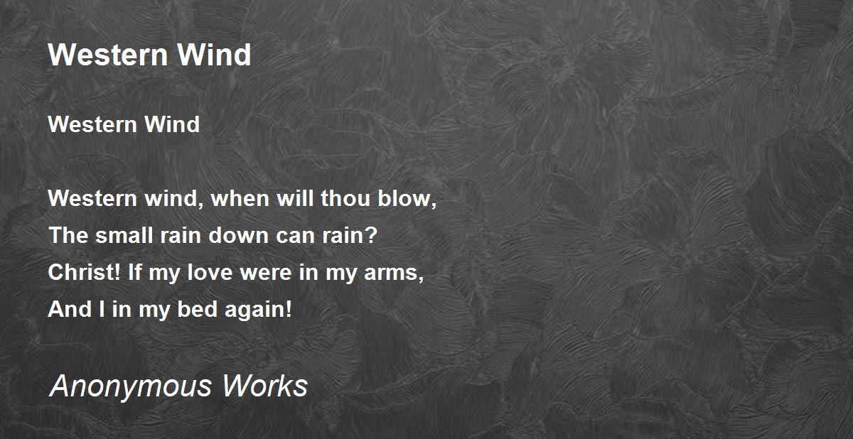 Western Wind Poem by Anonymous Works - Poem Hunter