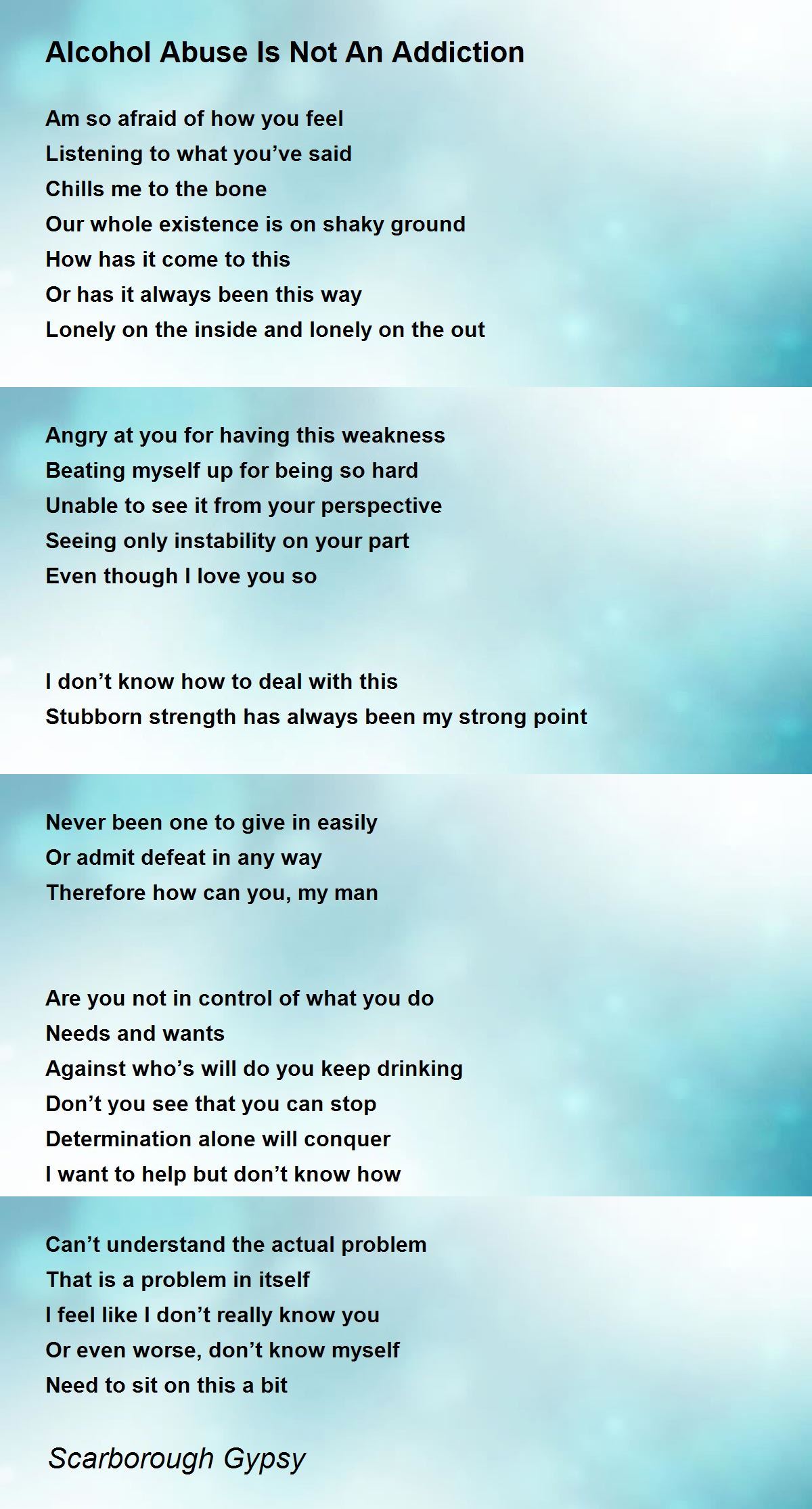 Alcohol Abuse Is Not An Addiction Poem by Scarborough Gypsy Poem Hunter