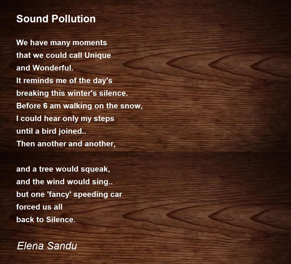 Sound Pollution Poem by Elena Sandu - Poem Hunter