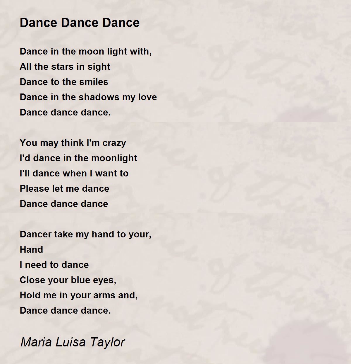 Dance Dance Dance Poem by Maria Luisa Taylor Poem Hunter