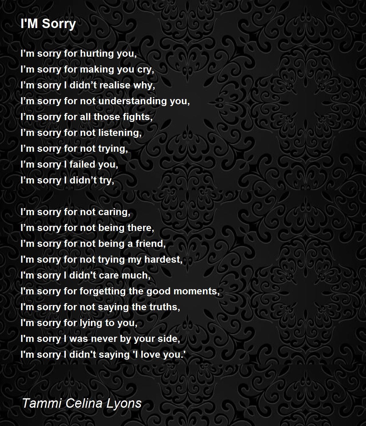 I'M Sorry Poem by Tammi Celina Lyons Poem Hunter