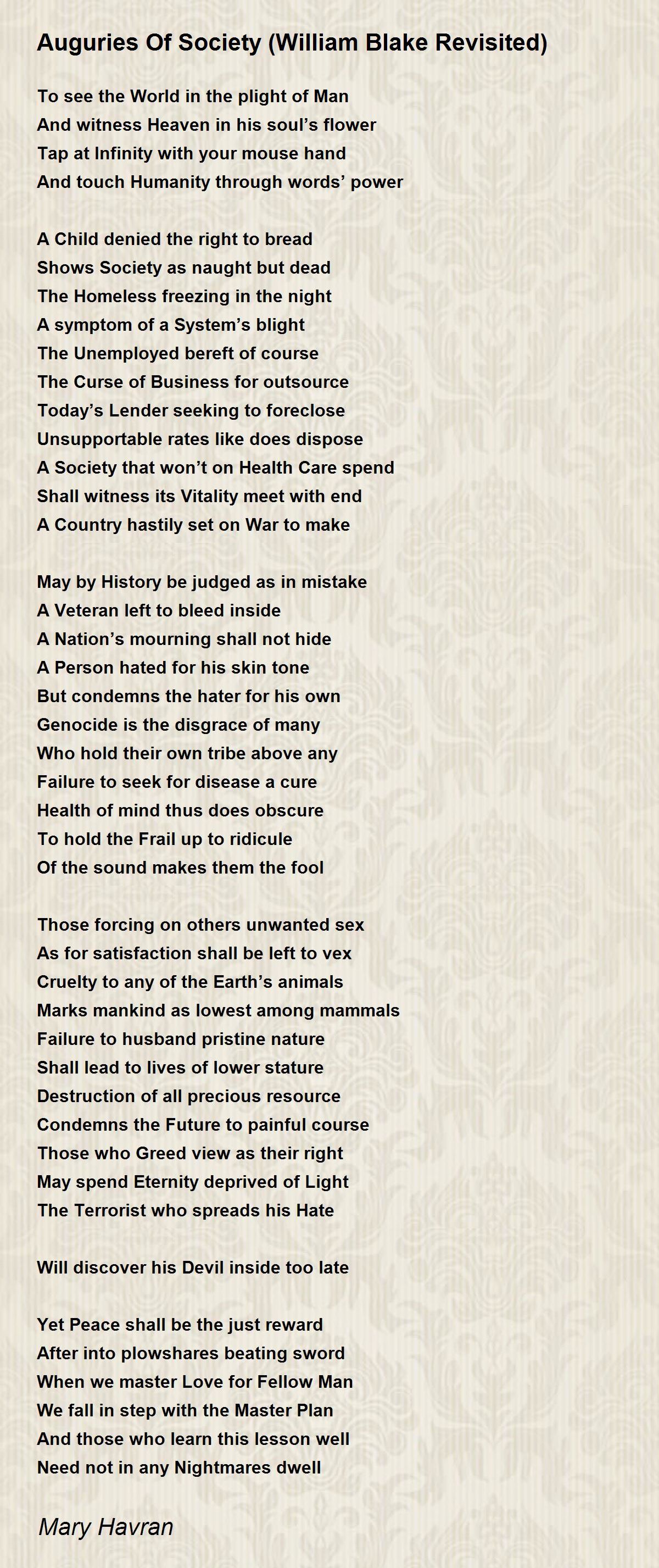Auguries Of Society (William Blake Revisited) Poem by Mary ...