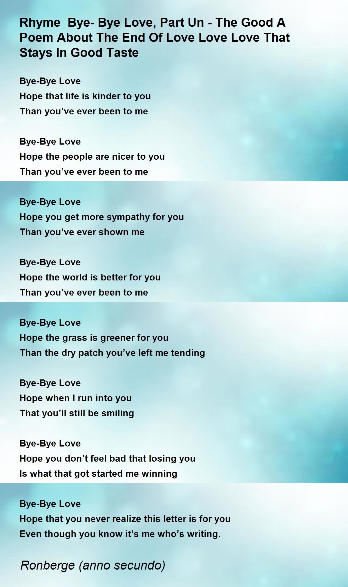 -bye-bye-love-part-un-the-good-a-poem-about-the-end-of-love-love-love ...