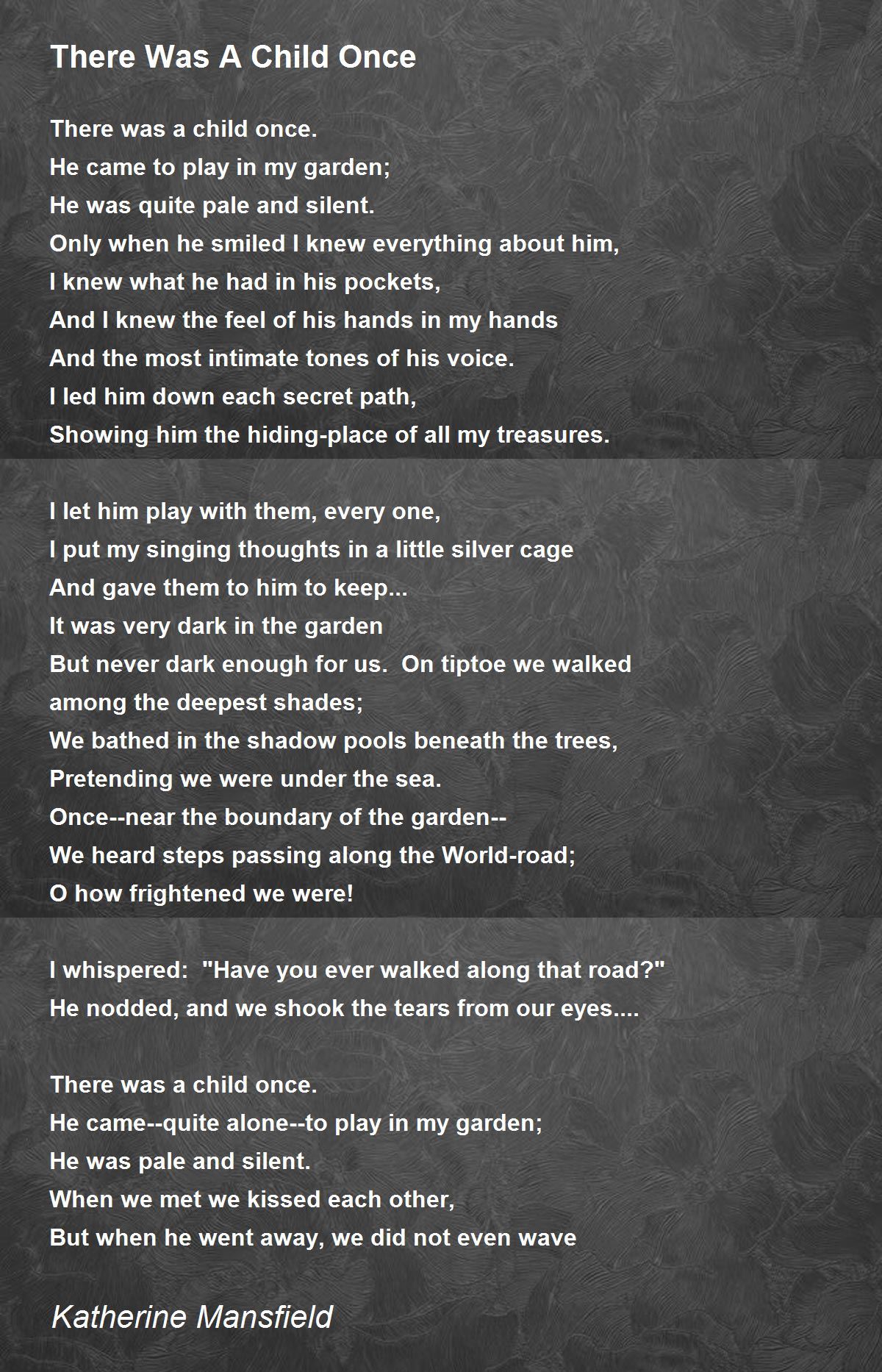 There Was A Child Once Poem by Katherine Mansfield - Poem Hunter