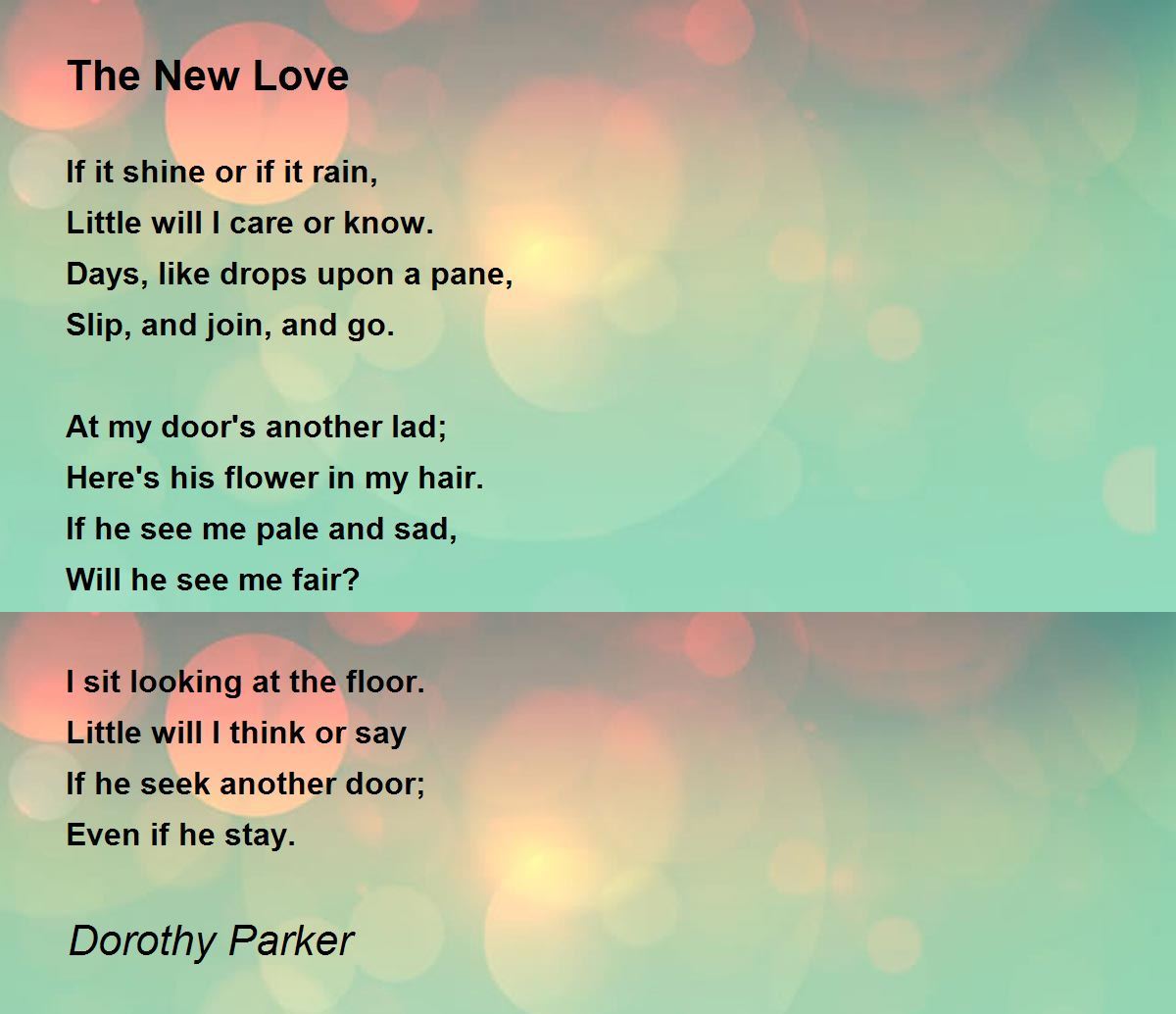 The New Love Poem By Dorothy Parker Poem Hunter