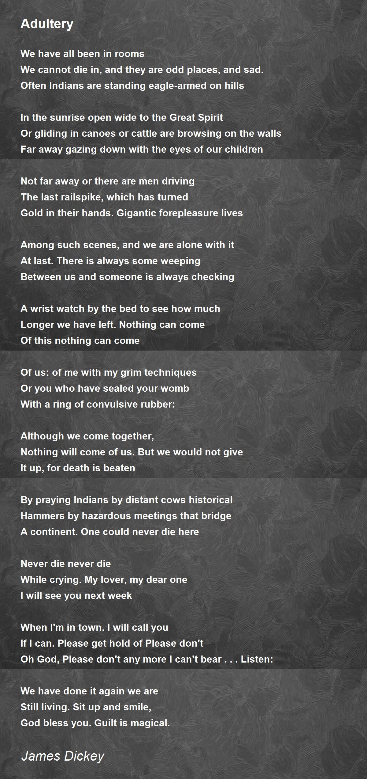 Adultery Poem by James Dickey - Poem Hunter