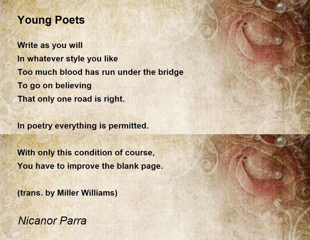 Young Poets Poem by Nicanor Parra - Poem Hunter