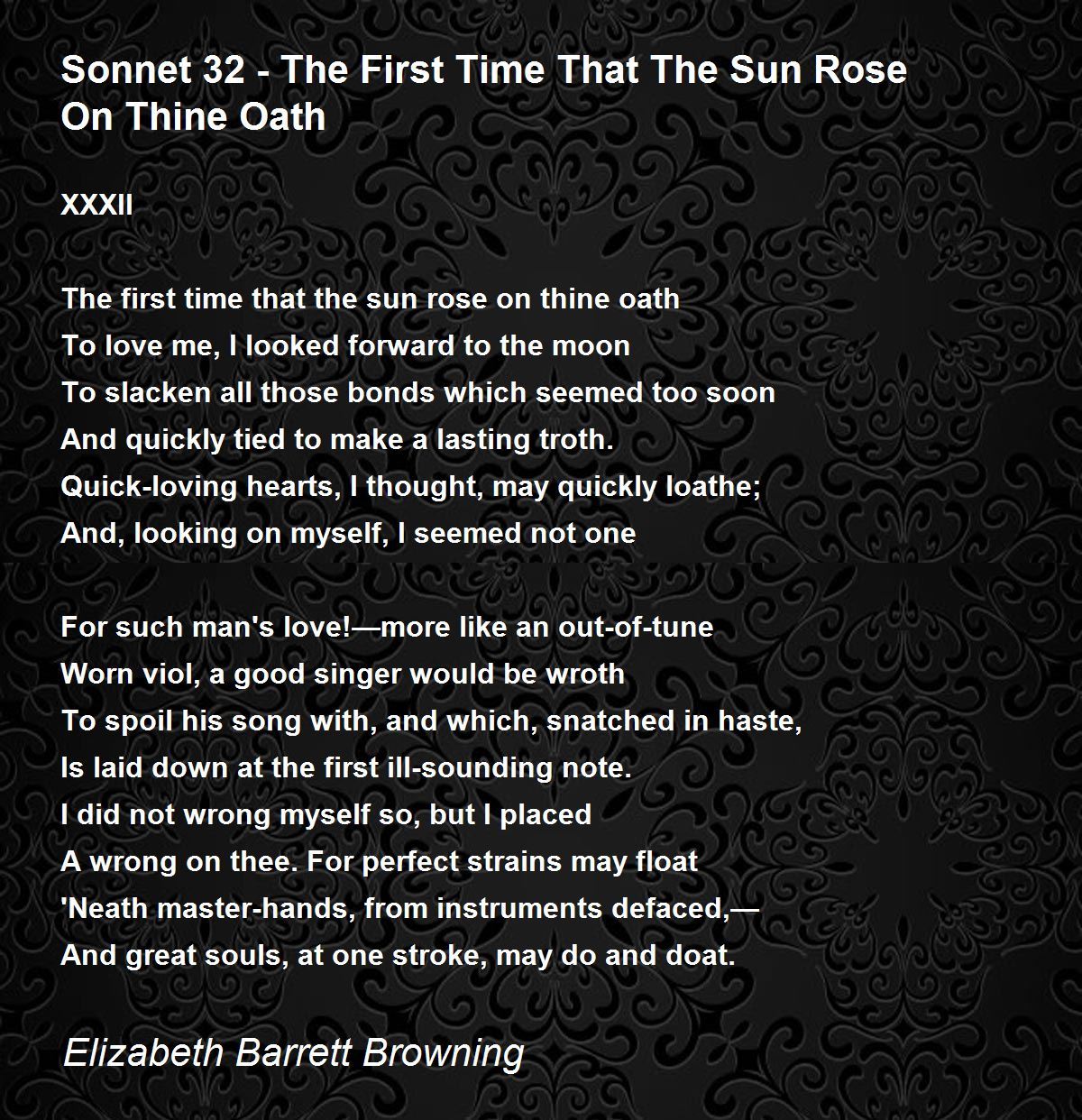 Sonnet 32 - The First Time That The Sun Rose On Thine Oath Poem by