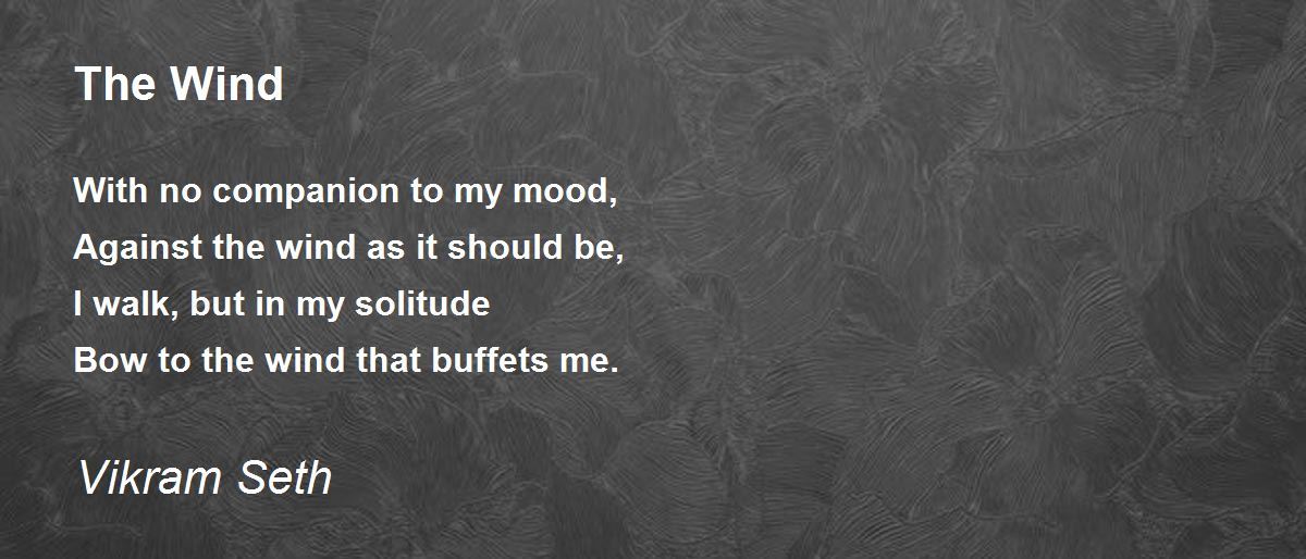 The Wind Poem by Vikram Seth Poem Hunter