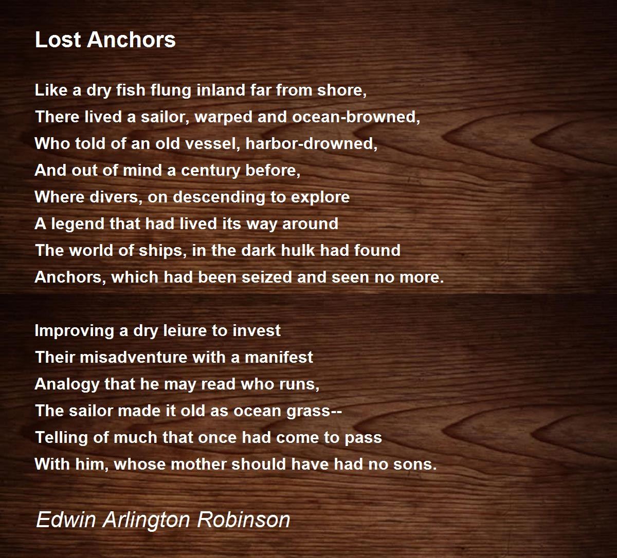 Lost Anchors Poem by Edwin Arlington Robinson Poem Hunter