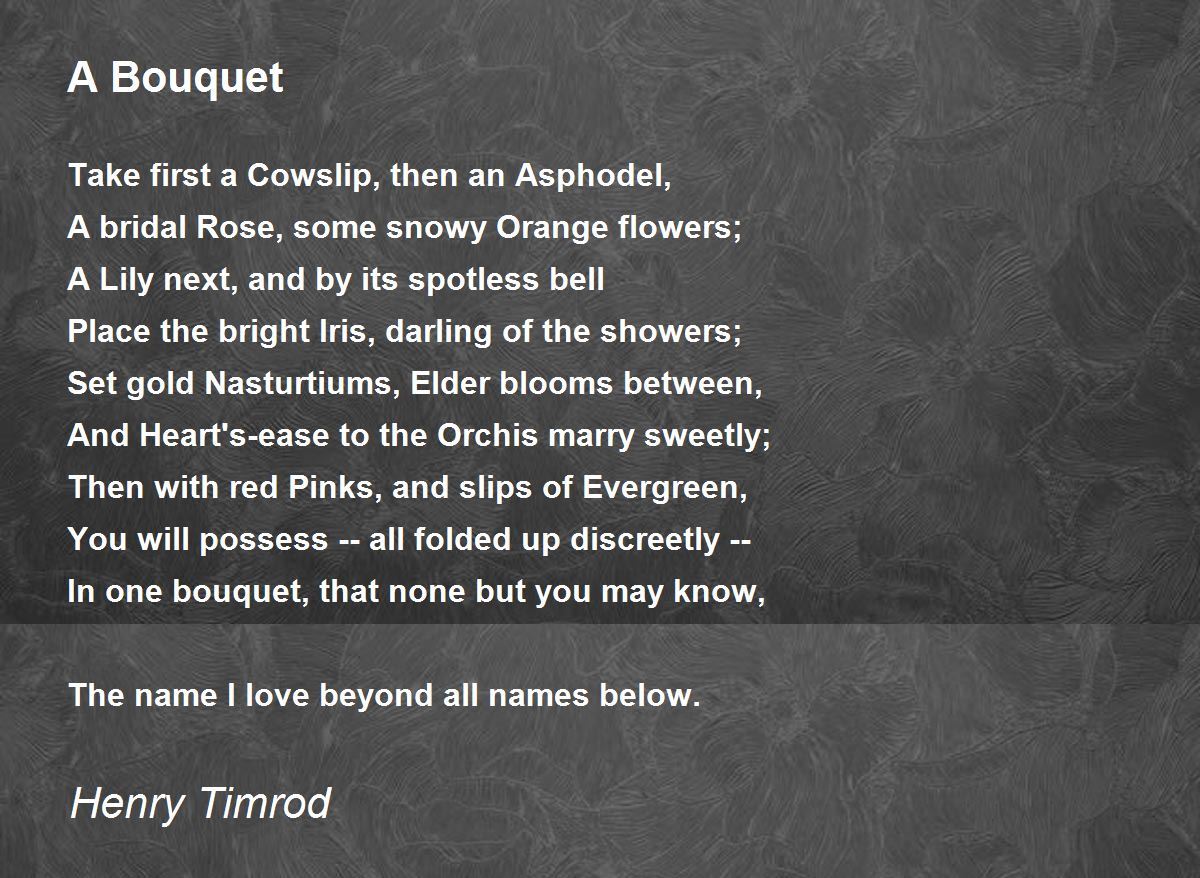 A Bouquet Poem by Henry Timrod Poem Hunter