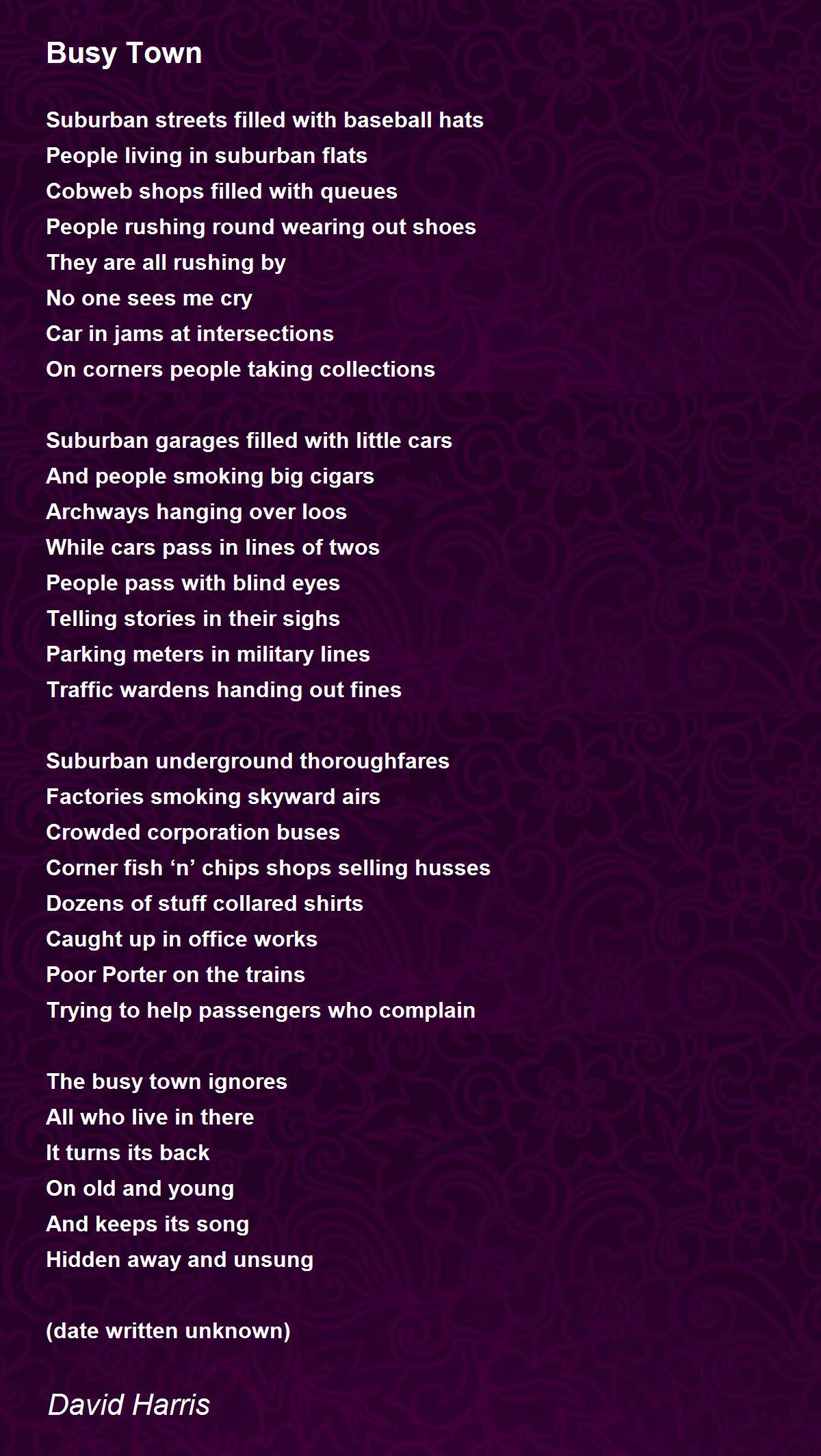 Busy Town Poem by David Harris Poem Hunter