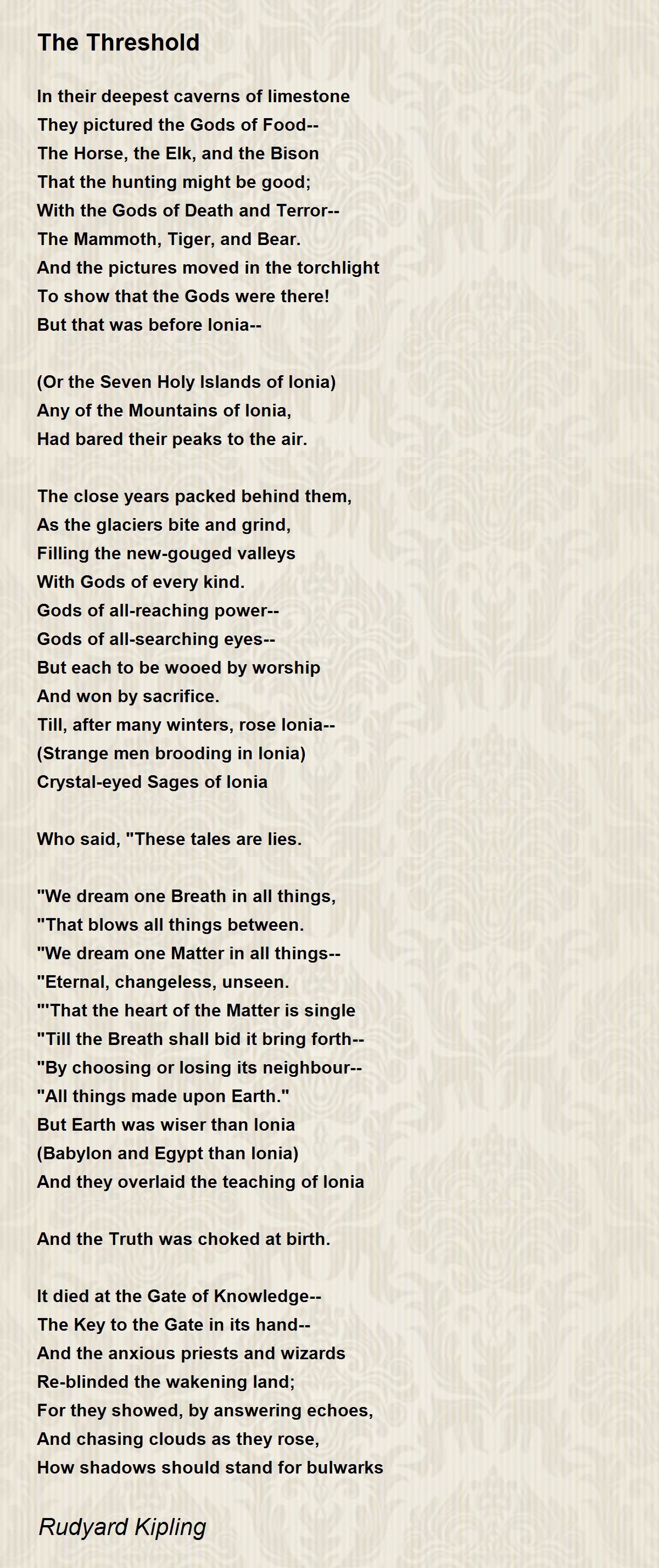 The Threshold Poem by Rudyard Kipling Poem Hunter