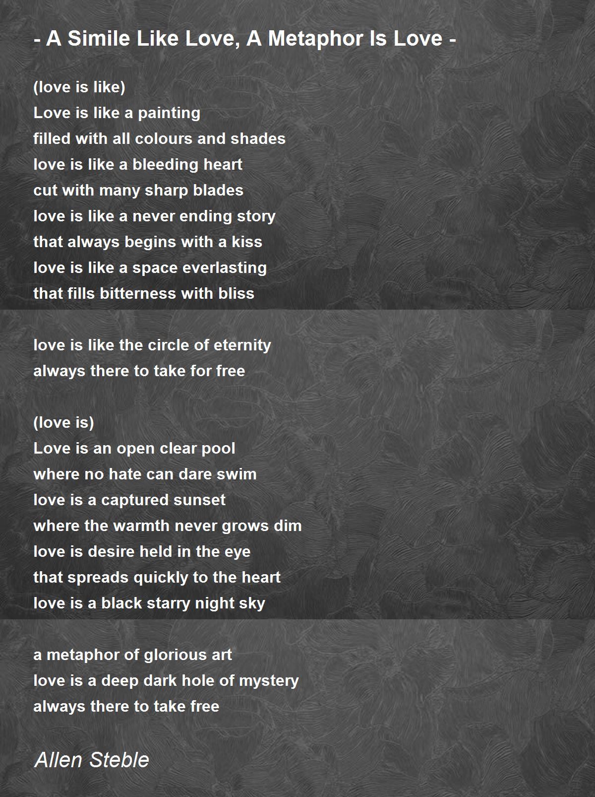 *(A Simile Like Love, A Metaphor Is Love) * Poem by Allen Steble - Poem