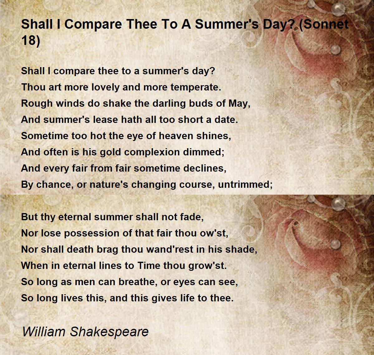 Shall I Compare Thee To A Summer's Day? (Sonnet 18) Poem by William
