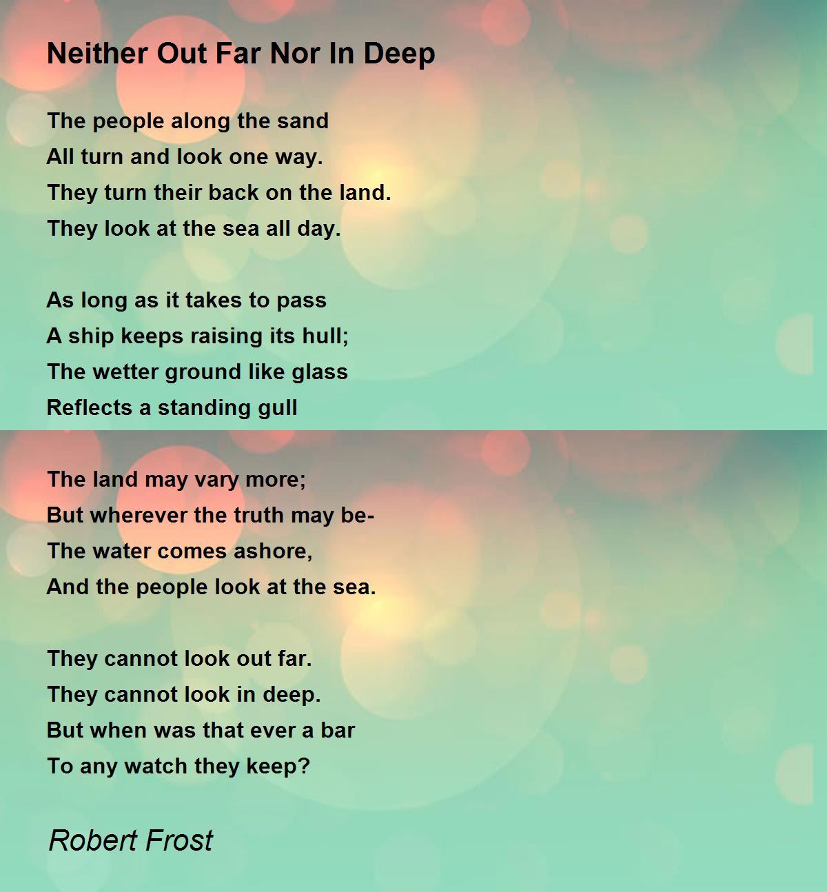 Looking Out By Robert Frost