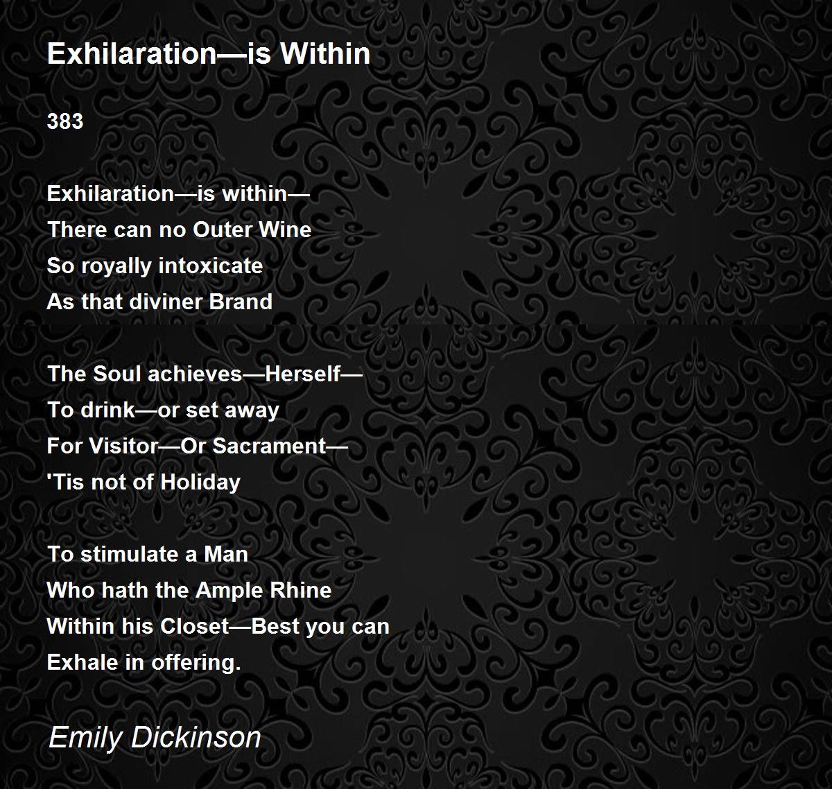 Exhilaration—is Within Poem by Emily Dickinson Poem Hunter
