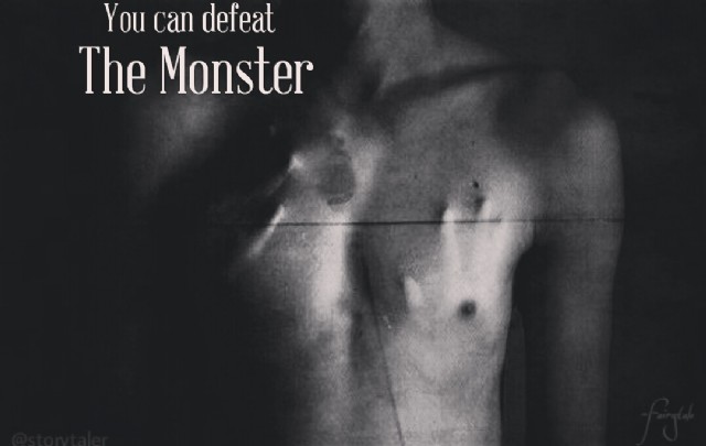 You Can Defeat The Monster