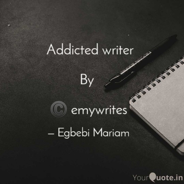 I Am An Addicted Writer