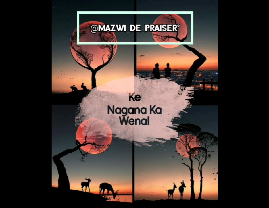 Ke Nagana Ka Wena!