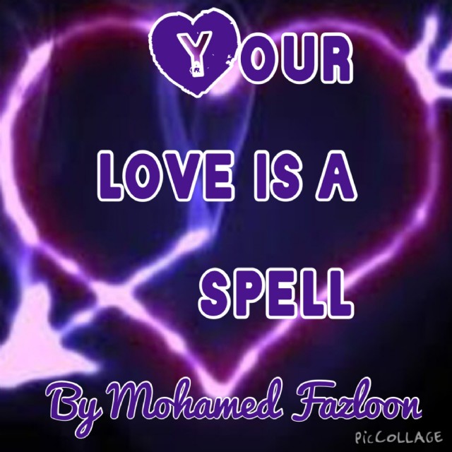 Your Love Is A Spell