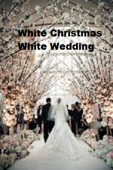 White Christmas - White Wedding